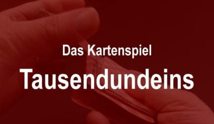 Tausendundeins – die Grundregeln der Stichkartenspiele