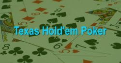 Texas Hold’em Poker – beliebtestes Pokerspiel